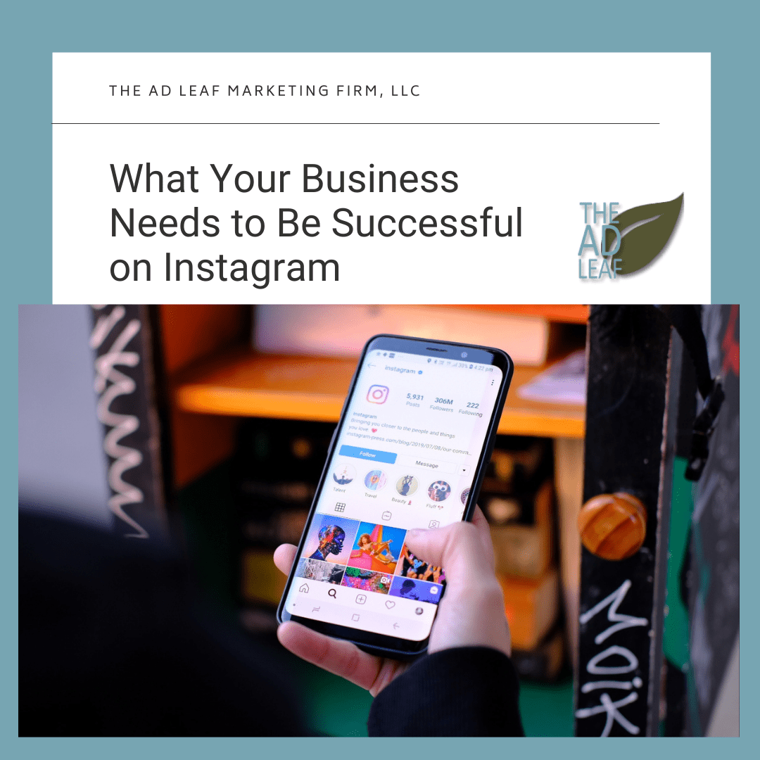 What Your Business Needs to be Successful on Instagram