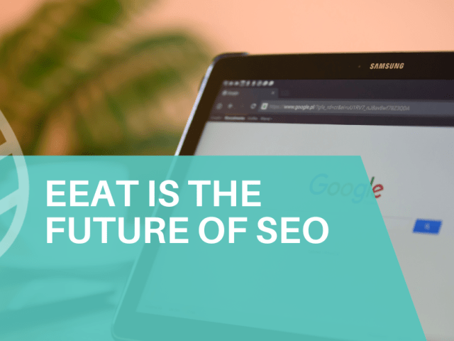The Future of SEO and EEAT
