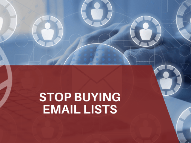 Stop Buying Email Lists