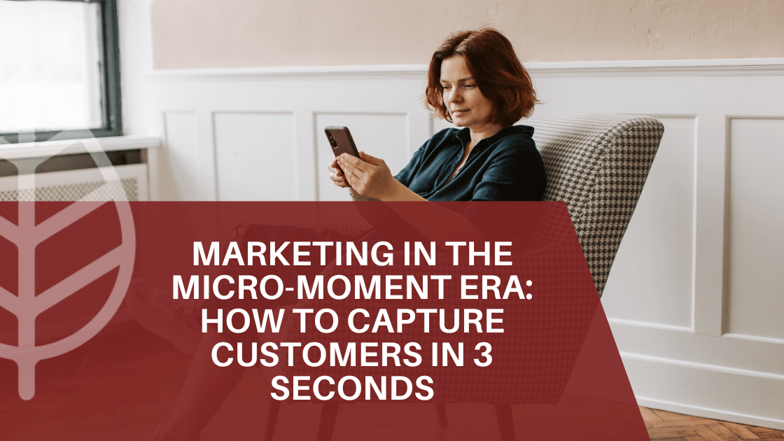 marketing micro-moment era