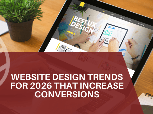 Website Design Trends for 2026 That Increase Conversions