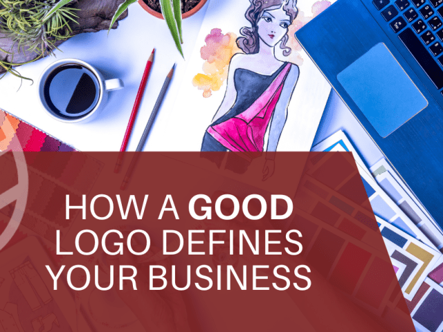 How a Good Logo Defines Your Business