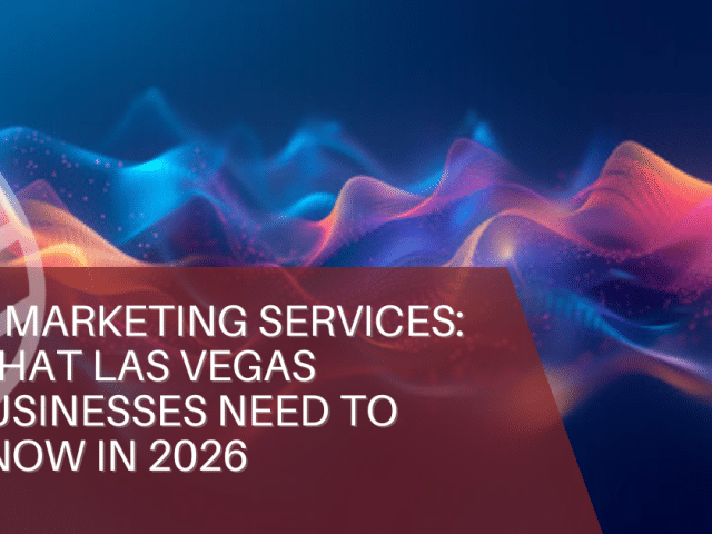 AI Marketing Services: What Las Vegas Businesses Need to Know in 2026